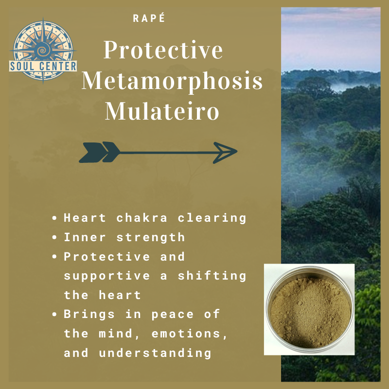 Protective Metamorphosis Mulateiro rapé soul center